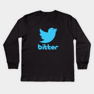 Bitter Tweet Kids Long Sleeve T-Shirt